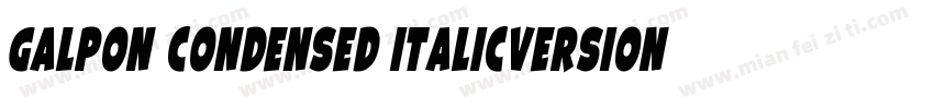 Galpon Condensed ItalicVersion 100字体转换